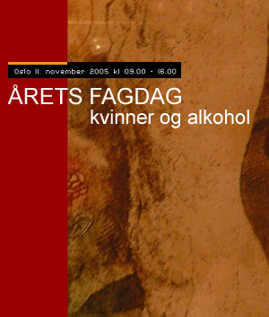 Fagdag Kvinner og alkohol 11.11.2005