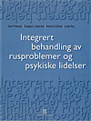 Integrert behandling av rusproblemer og psykiske lidelser