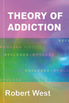 Theory of addiction