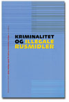 Kriminalitet og illegale rusgifter